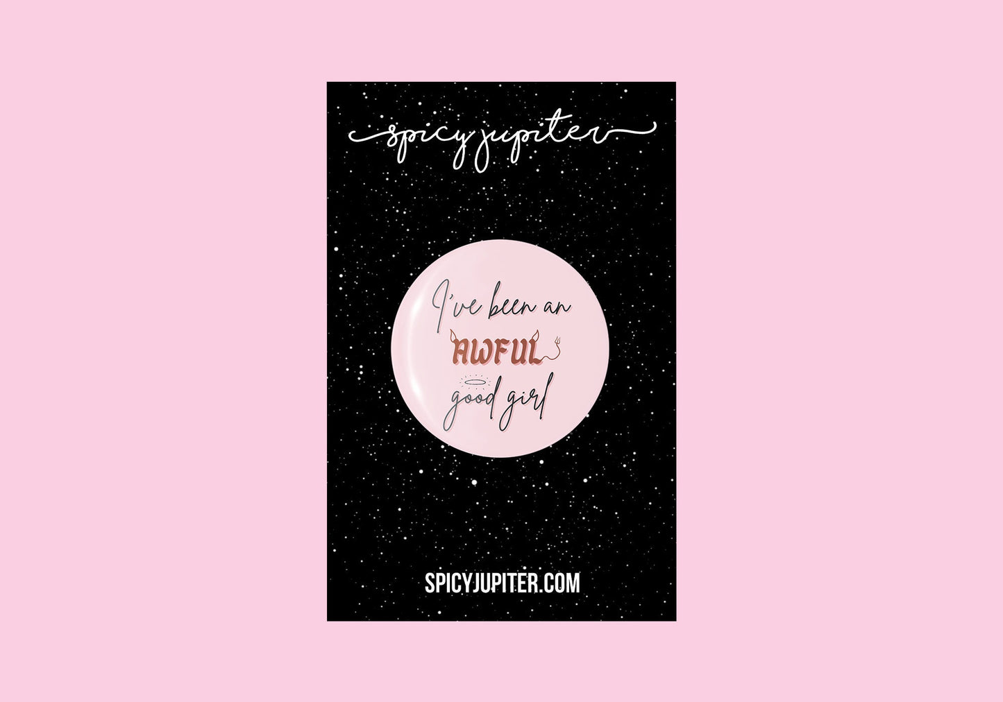 Awfully Good Girl Xmas Button Badge | Hilarious Christmas Pin | Stocking Stuffers | Festive Lapel Pins