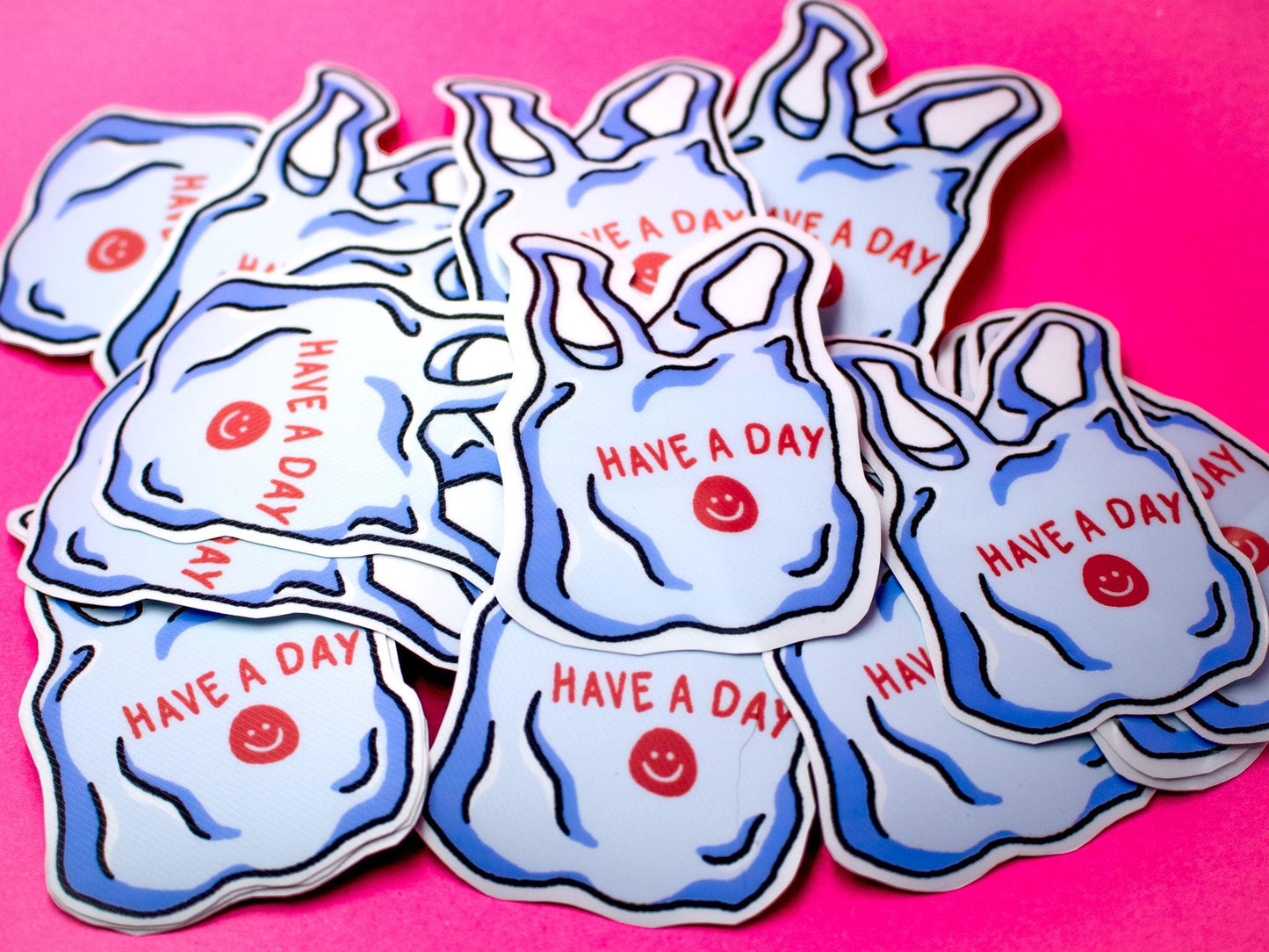 Have A Day Plastic Bag Vinyl Sticker
