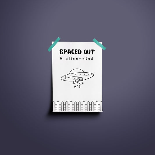 Spaced Out and Alienated Black and White Downloadable Print / Quirky Home Decor / Teen Room Decor