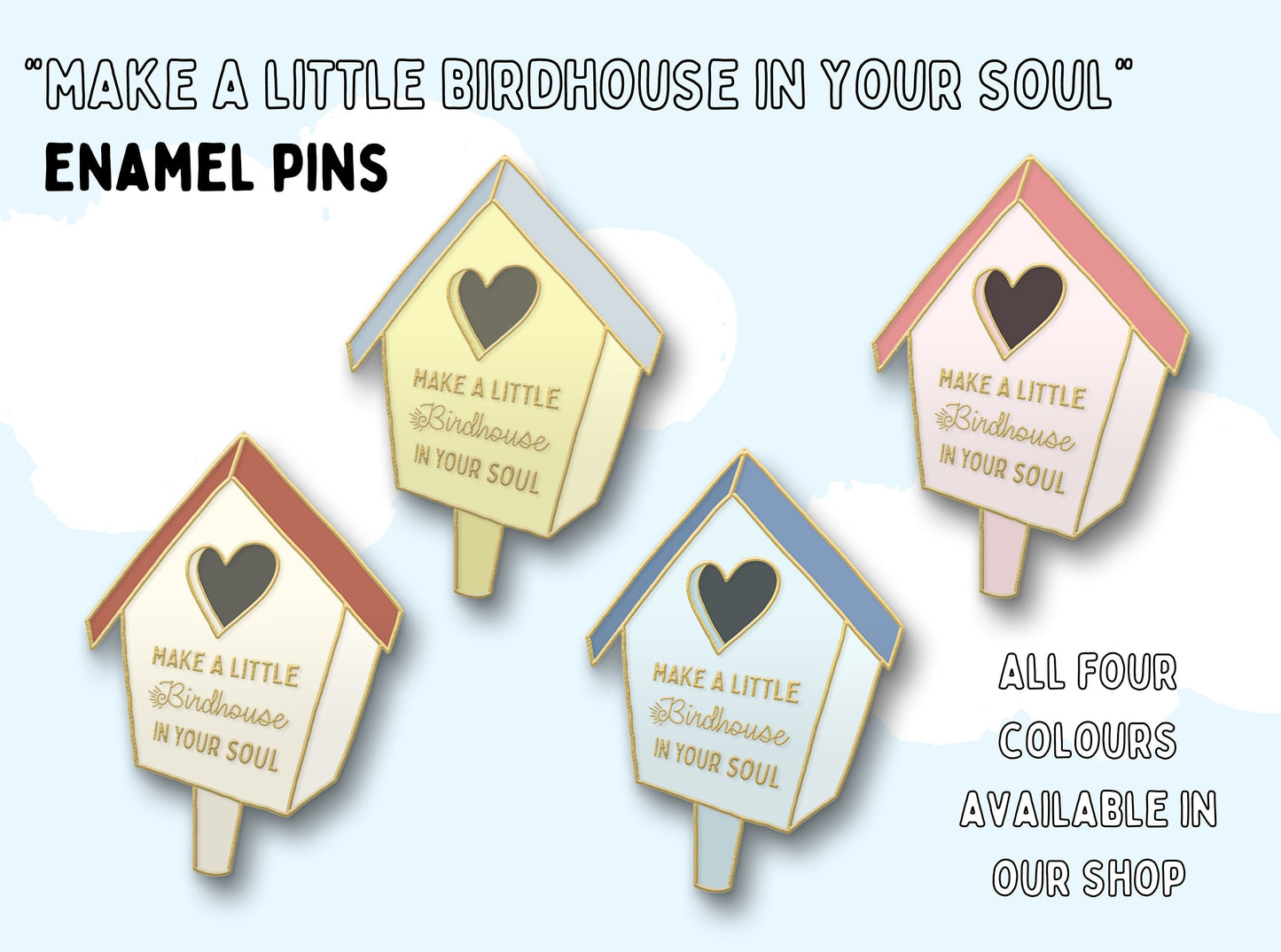 Yellow Birdhouse in Your Soul Enamel Pin | Inspiring Nature-Themed Gift