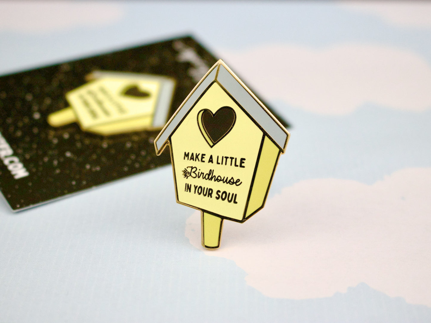 Yellow Birdhouse in Your Soul Enamel Pin | Inspiring Nature-Themed Gift