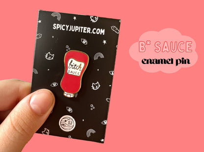 Hot Pink B*tch Sauce Enamel Pin | Feminist Funny Badge | Pink Aesthetic