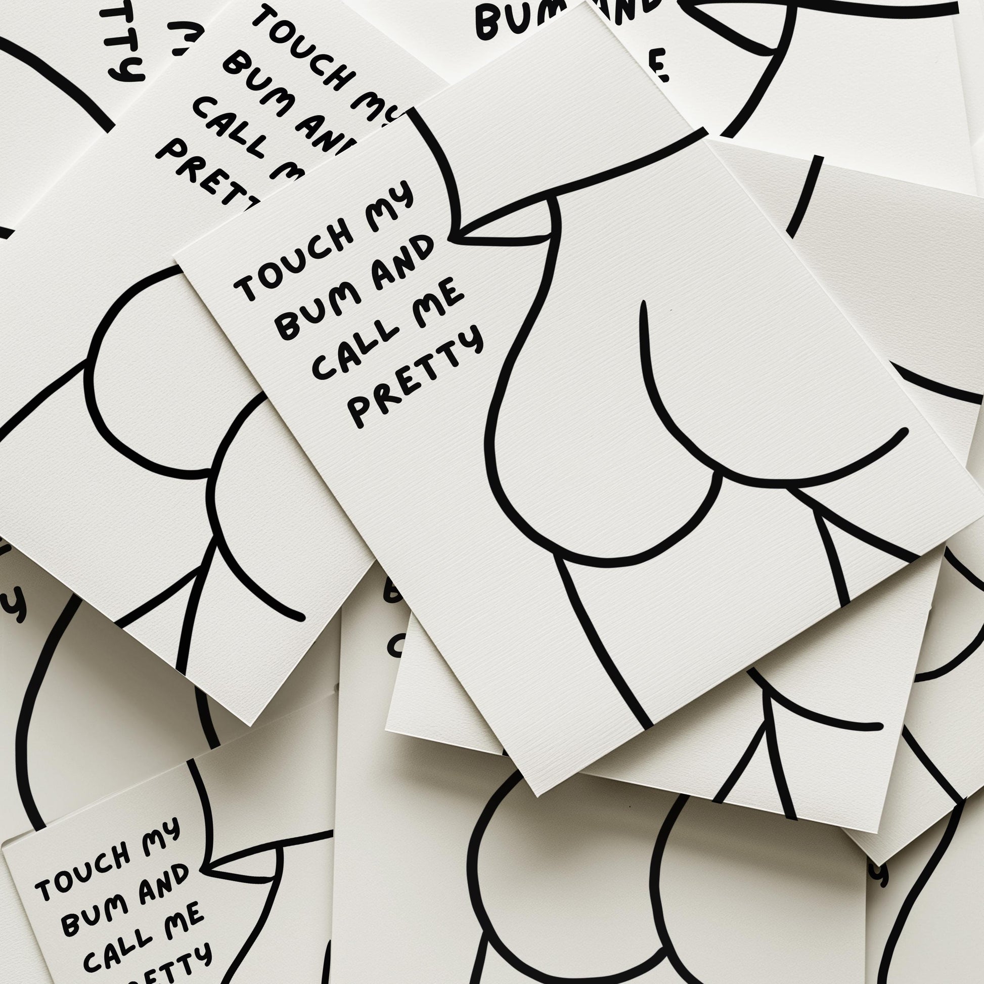 Touch My Bum & Call Me Pretty A6 Print