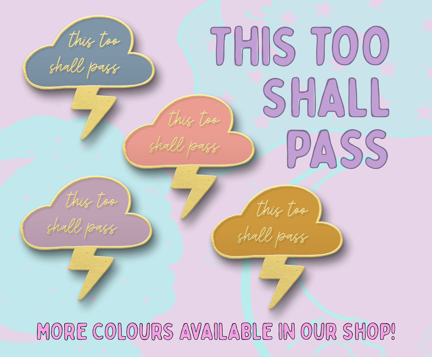 This Too Shall Pass Thundercloud Enamel Pin