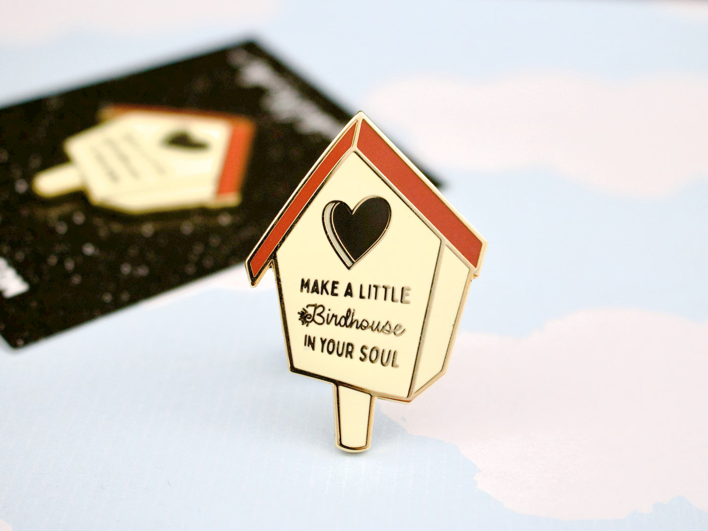 Make A Little Birdhouse In Your Soul Enamel Pin - Red