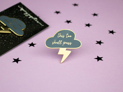 This Too Shall Pass Thundercloud Enamel Pin