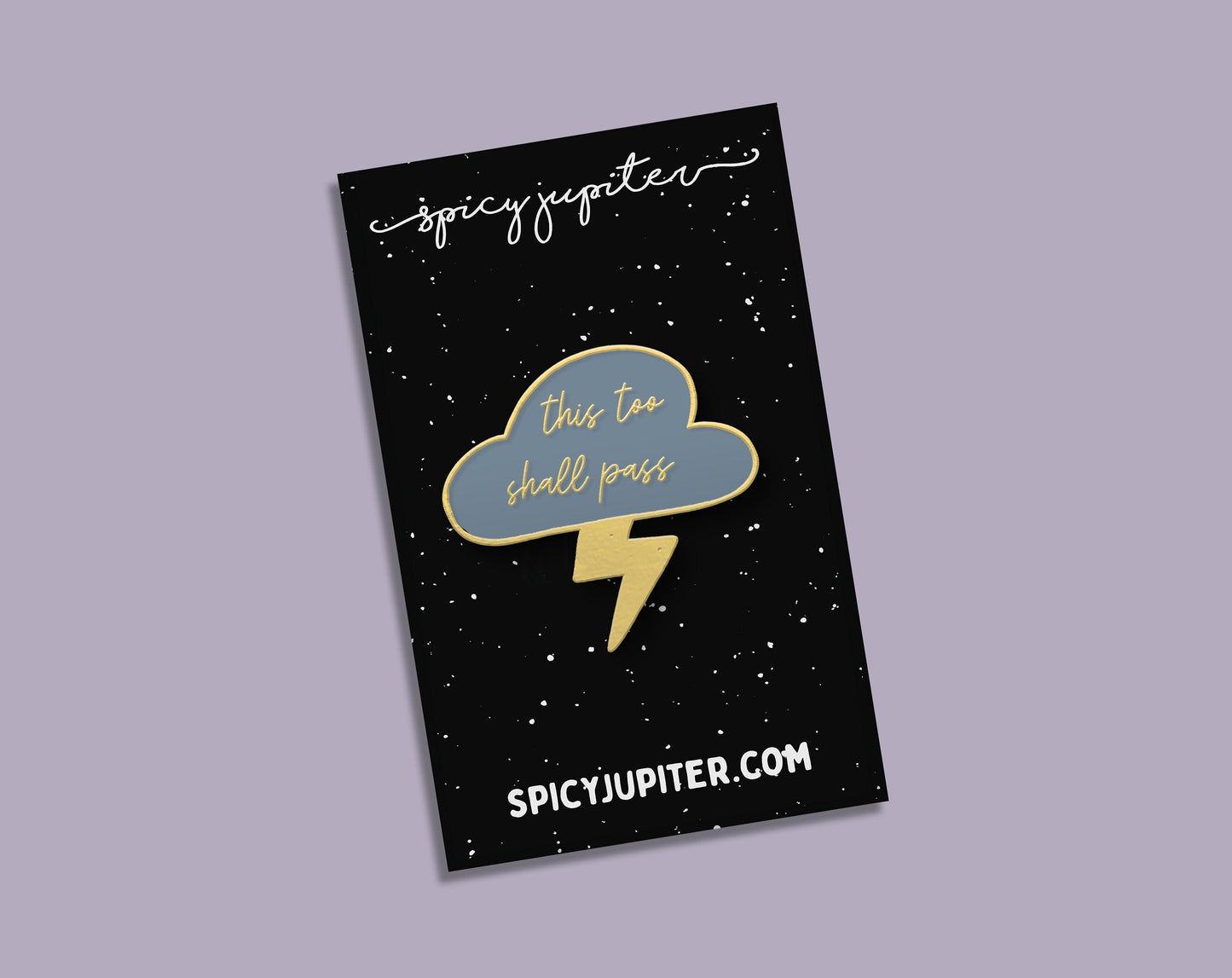 This Too Shall Pass Thundercloud Enamel Pin