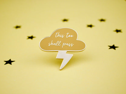 This Too Shall Pass Enamel Pin