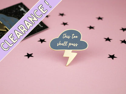 This Too Shall Pass Thundercloud Enamel Pin